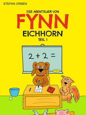 cover image of Die Abenteuer von Fynn Eichhorn Teil 1